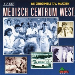 Medisch Centrum West Soundtrack (Barbara Bleij, Henk Huizinga, Viktor Kerkhof, Cees Slings, Robert Strating, Marleen Visser) - CD cover