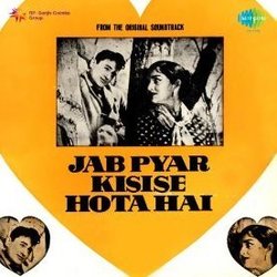 Jab Pyar Kisise Hota Hai Colonna sonora (Shankar Jaikishan, Hasrat Jaipuri, Shailey Shailendra) - Copertina del CD