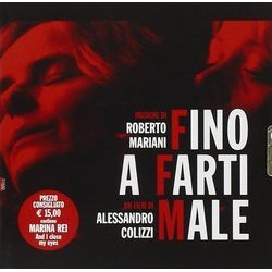 Fino a Farti Male Soundtrack (Roberto Mariani) - CD-Cover
