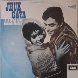 Jhuk Gaya Aasman Soundtrack (Asha Bhosle, S.H. Bihari, Shankar Jaikishan, Hasrat Jaipuri, Lata Mangeshkar, Mohammed Rafi, Shailey Shailendra) - CD-Cover