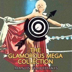 The Glamorous Mega Collection - Manos Hadjidakis サウンドトラック (Manos Hadjidakis) - CDカバー