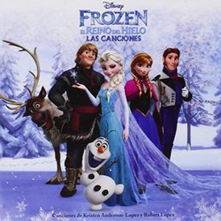 Frozen: El Reino del Hielo - Las Canciones サウンドトラック (Kristen Anderson-Lopez, Robert Lopez) - CDカバー