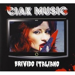 Ciak Music Brivido Italiano サウンドトラック (Various Artists) - CDカバー