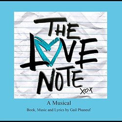 The Love Note Musical Soundtrack (Gail Phaneuf, Gail Phaneuf) - CD cover