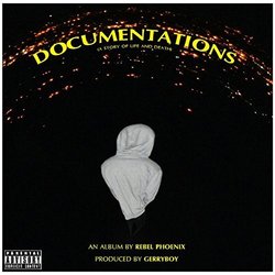 Documentations - A Story of Life and Death Trilha sonora (Rebel Phoenix) - capa de CD