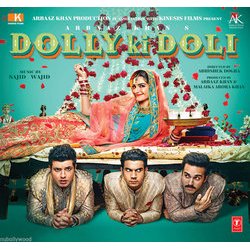 Dolly Ki Doli サウンドトラック (Sajid Ali, Wajid Ali) - CDカバー