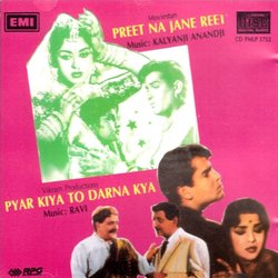 Preet Na Jane Reet / Pyar Kiya To Darna Kya Colonna sonora (Kalyanji Anandji, Various Artists,  Ravi) - Copertina del CD