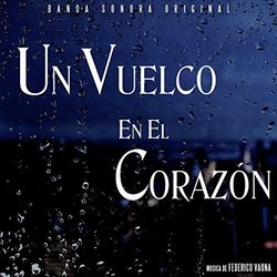 Un Vuelco en el Corazn Trilha sonora (Federico Vaona) - capa de CD