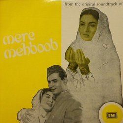 Mere Mehboob Soundtrack (Shakeel Badayuni, Asha Bhosle, Lata Mangeshkar,  Naushad, Mohammed Rafi) - CD cover