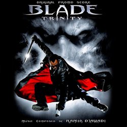 Blade: Trinity サウンドトラック (Ramin Djawadi,  RZA) - CDカバー