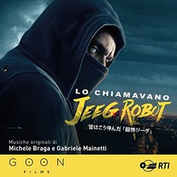 Lo Chiamavano Jeeg Robot サウンドトラック (Michele Braga, Gabriele Mainetti) - CDカバー