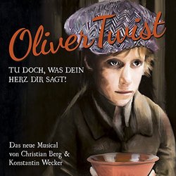 Oliver Twist Soundtrack (Christian Berg, Konstantin Wecker) - CD-Cover