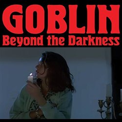 Beyond the Darkness 1977-2001 Soundtrack (Goblin ) - CD cover