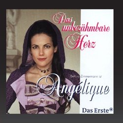 Das Unbezhmbare Herz - Anglique Colonna sonora (Hans Gnter Wagener) - Copertina del CD