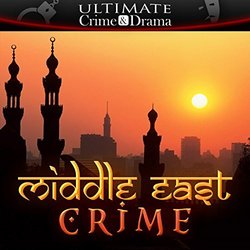 Middle East Crime Soundtrack (Warner/Chappell Productions) - CD-Cover