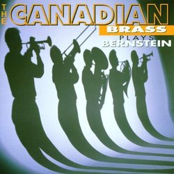 The Canadian Brass plays Bernstein サウンドトラック (Leonard Bernstein) - CDカバー
