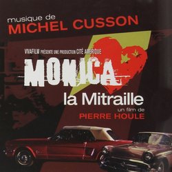 Monica la mitraille Soundtrack (Michel Cusson) - CD-Cover
