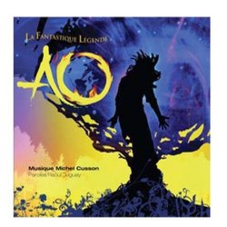 AO La Fantastique Lgende 声带 (Michel Cusson, Raoul Duguay) - CD封面