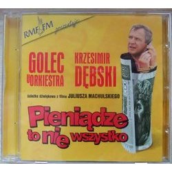 Pieniadze to nie wszystko Soundtrack (Krzesimir Debski) - CD cover