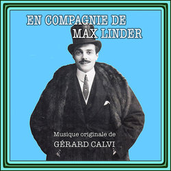 En Compagnie de Max Linder Soundtrack (Grard Calvi) - Cartula