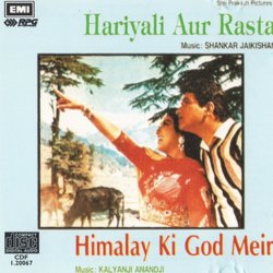 Hariyali Aur Rasta / Himalay Ki Godmein Bande Originale (Kalyanji Anandji, Various Artists, Shankar Jaikishan) - Pochettes de CD