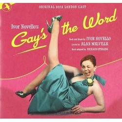 Gays The Word Soundtrack (Alan Melville, Ivor Novello) - CD cover