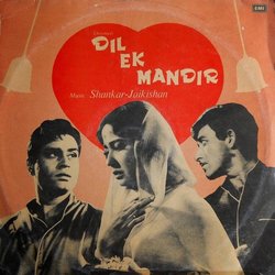 Dil Ek Mandir Ścieżka dźwiękowa (Shankar Jaikishan, Hasrat Jaipuri, Suman Kalyanpur, Lata Mangeshkar, Mohammed Rafi, Shailey Shailendra) - Okładka CD