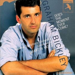 Does The Moment Ever Come - Graham Bickley Soundtrack (Various Artists, Graham Bickley) - CD cover