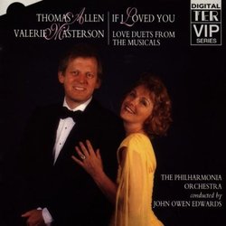 If I Loved You - Love Duets from The Musicals 声带 (Thomas Allen, Various Artists, Valerie Masterson) - CD封面