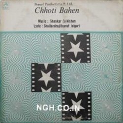 Chhoti Bahen Soundtrack (Various Artists, Shankar Jaikishan, Hasrat Jaipuri, Shailey Shailendra) - CD cover