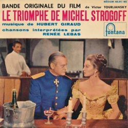 Le Triomphe de Michel Strogoff Bande Originale (Christian Chevallier, Hubert Giraud) - Pochettes de CD