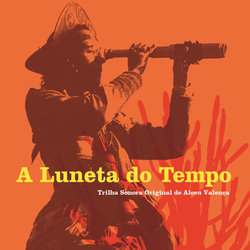 A Luneta do Tempo Ścieżka dźwiękowa (Alceu Valena) - Okładka CD