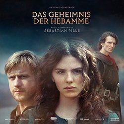 Das Geheimnis der Hebamme Trilha sonora (Sebastian Pille) - capa de CD