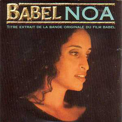 Babel Soundtrack (Noa , Grard Pullicino, Ken Worth) - CD-Cover