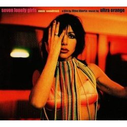 Seven Lonely Girls Soundtrack (Ultra Orange) - CD cover
