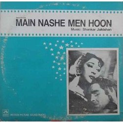 Main Nashe Men Hoon サウンドトラック (Various Artists, Mirza Ghalib, Shankar Jaikishan, Hasrat Jaipuri, Shailey Shailendra) - CDカバー