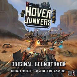 Hover Junkers Soundtrack (Michael Wyckoff) - CD cover