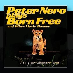 Peter Nero plays Born Free & Other Movie Themes サウンドトラック (Various Artists, Peter Nero, Peter Nero) - CDカバー