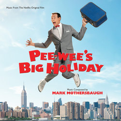 Pee-wee's Big Holiday サウンドトラック (Mark Mothersbaugh) - CDカバー
