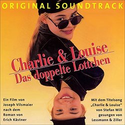 Charlie & Louise - Das doppelte Lottchen Soundtrack (Martin Grassl, Enjott Schneider, Stefan Will) - CD cover