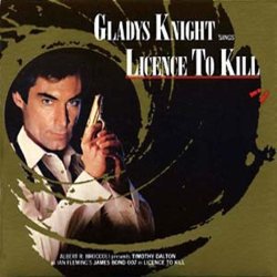 Licence to Kill Colonna sonora (Michael Kamen, Gladys Knight) - Copertina del CD