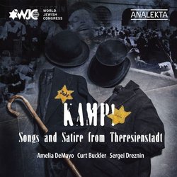 Kamp Songs and Satire From Theresienstadt Soundtrack (Various Artists, Curt Buckler, Amelia DeMayo, Sergei Dreznin) - CD cover