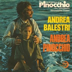 Storia Di Pinocchio, Geppetto / Andrea Pinocchio Soundtrack (Andrea Balestri, Guido De Angelis, Maurizio De Angelis, Nino Manfredi) - CD-Cover