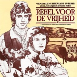 Rebel voor de Vrijheid Soundtrack (Jon English, Mario Millo) - CD-Cover