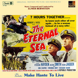 The Eternal Sea / Make Haste to Live Soundtrack (Elmer Bernstein) - Cartula