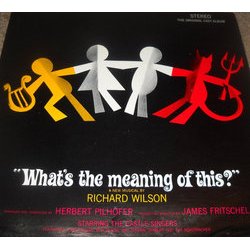 What's The Meaning Of This? Soundtrack (Herbert Pilhofer, Richard Wilson) - CD-Cover