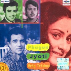 Phagun / Jyoti / Mrig Trishna Soundtrack (Various Artists, Anand Bakshi, Sachin Dev Burman, Shambhu Sen, Shambhu Sen, Majrooh Sultanpuri) - CD cover