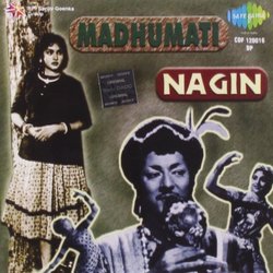 Nagin / Madhumati Soundtrack (Various Artists, Salil Chowdhury, Rajinder Krishan, Hemant Kumar, Shailey Shailendra, Majrooh Sultanpuri) - CD cover
