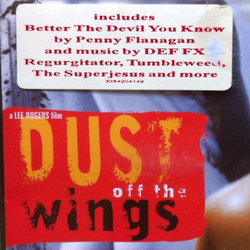 Dust Off The Wings Soundtrack (Phil Ceberano) - CD Back cover