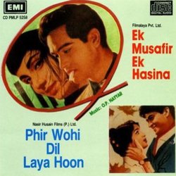 Phir Wohi Dil Laya Hoon / Ek Musafir Ek Hasina Trilha sonora (Asha Bhosle, Usha Mangeshkar, O.P. Nayyar, Mohammed Rafi) - capa de CD